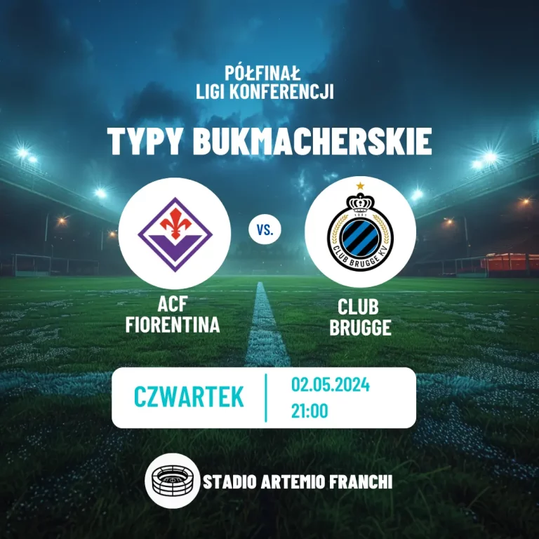 ACF Fiorentina – Club Brugge: kursy i typy (02.05
