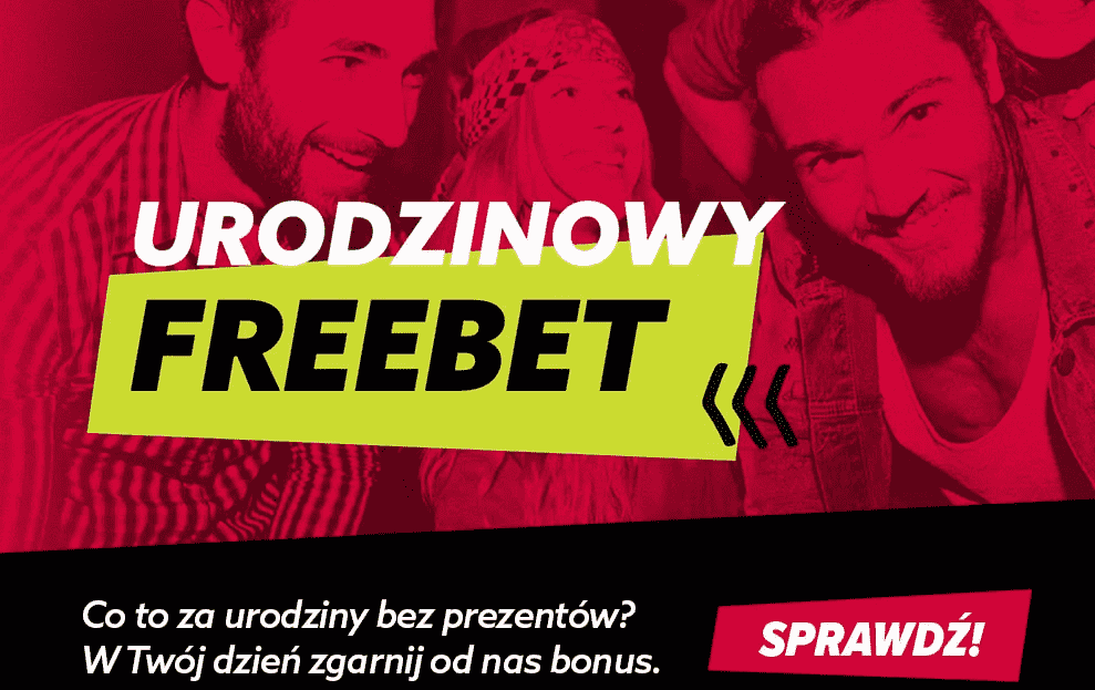 freebet na urodziny bukmacher