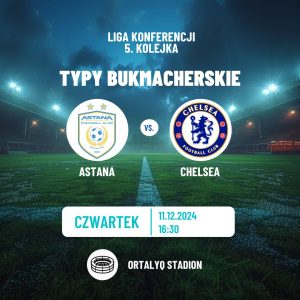 Astana Chelsea typy